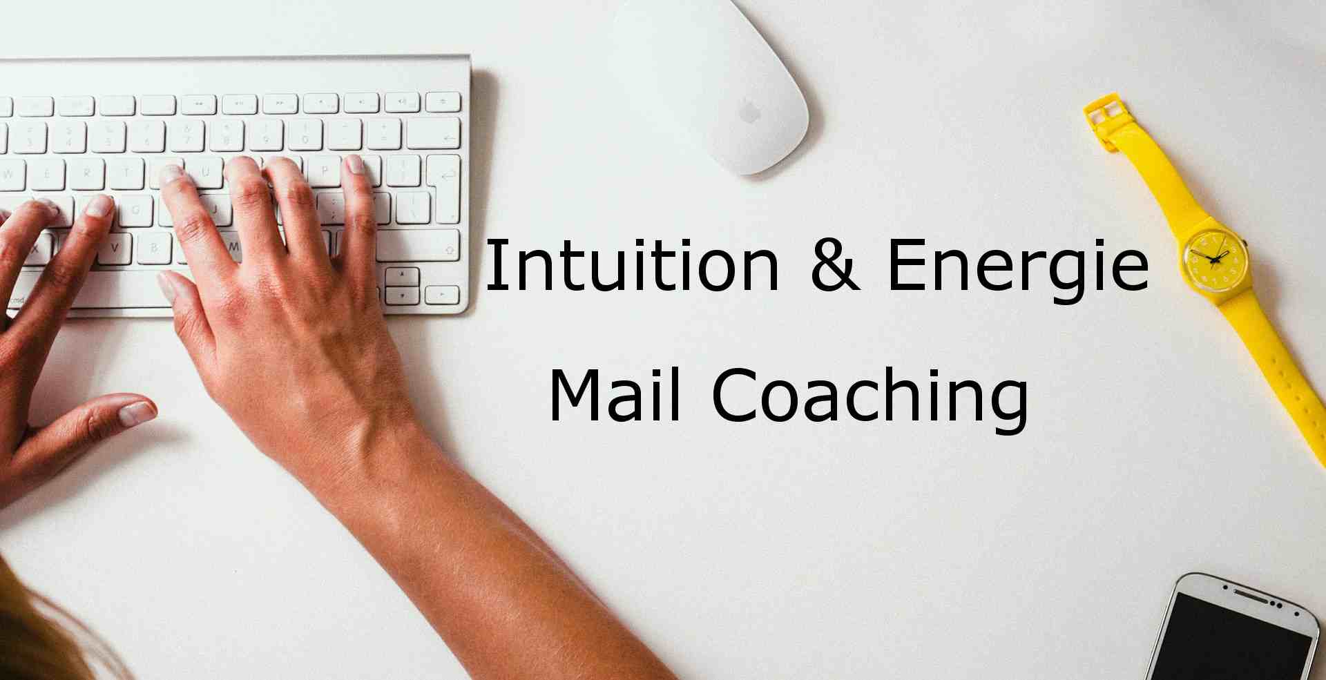 Intuition & Energie Mail Coaching